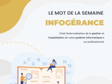 [#MotDeLaSemaine] L' une de nos activités principales, technique et souvent méconnue : parlons aujourd'hui de l'INFOGERANCE ! ? ?

#Dico #web #infogerance...